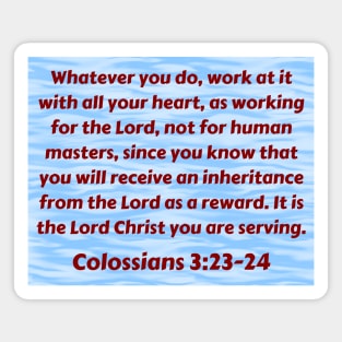 Bible Verse Colossians 3:23 Magnet